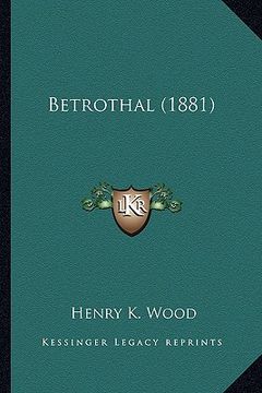 portada betrothal (1881) (en Inglés)