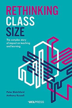 portada Rethinking Class Size: The complex story of impact on teaching and learning