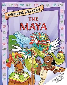 portada Uncover History: The Maya (Paperback)