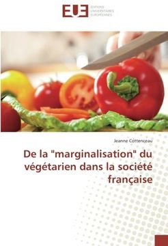 portada De la "marginalisation" du végétarien dans la société française (French Edition)