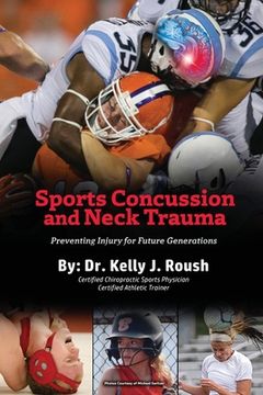 portada Sports Concussion and Neck Trauma: Preventing Injury for Future Generations (en Inglés)
