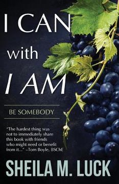 portada I Can With I AM: Be Somebody (en Inglés)