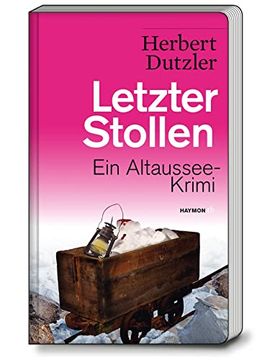 portada Letzter Stollen: Ein Altaussee-Krimi (Haymon Taschenbuch) (in German)