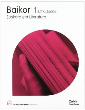 portada eus).(09).baikor 1ºbtx euskara eta literatura (en Euskera)