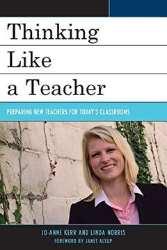 portada Thinking Like a Teacher: Preparing new Teachers for Today's Classrooms (en Inglés)