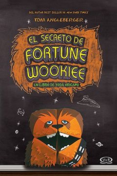 portada El Secreto de Fortune Wookiee (in Spanish)