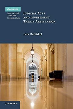 portada Judicial Acts and Investment Treaty Arbitration (Cambridge International Trade and Economic Law) (en Inglés)
