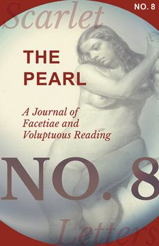 portada The Pearl - A Journal of Facetiae and Voluptuous Reading - No. 8 (en Inglés)