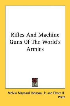 portada rifles and machine guns of the world's armies (en Inglés)