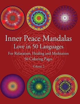 portada Inner Peace Mandalas Love in 50 Languages For Reflection, Healing and Meditation 50 Coloring Pages: Mandalas Coloring Book helps reduce stress and ach