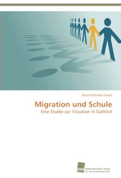 portada Migration und Schule: Eine Studie zur Situation in Südtirol