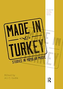 portada Made in Turkey: Studies in Popular Music (Routledge Global Popular Music Series) (in English)