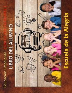 portada Educacion Emocional - Conflictos Escolares - Libro del alumno: Educamos para la VIDA