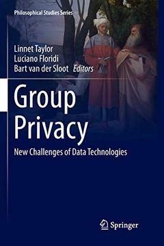 portada Group Privacy: New Challenges of Data Technologies: 126 (Philosophical Studies Series) 