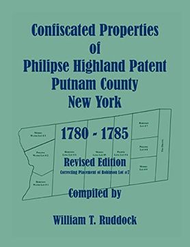portada Confiscated Properties of Philipse Highland Patent, Putnam County, new York, 1780-1785, Revised Edition 