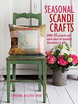 portada Seasonal Scandi Crafts: Over 45 Projects and Quick Ideas for Beautiful Decorations & Gifts (in English)