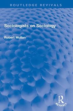 portada Sociologists on Sociology (Routledge Revivals) (en Inglés)