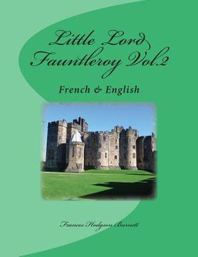 portada Little Lord Fauntleroy Vol.2: French & English (in English)