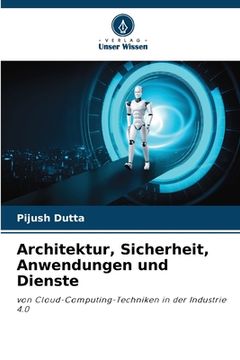 portada Architektur, Sicherheit, Anwendungen und Dienste (in German)