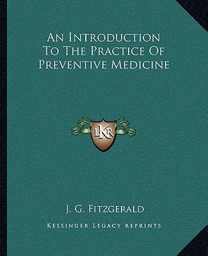 portada an introduction to the practice of preventive medicine (en Inglés)