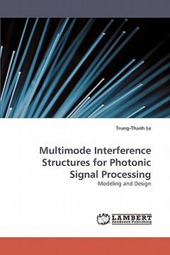 portada multimode interference structures for photonic signal processing (en Inglés)
