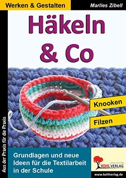 portada Häkeln & Co: Grundlagen und neue Ideen für die Textilarbeit in der Schule (en Alemán)