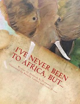 portada I've Never Been to Africa, but... (en Inglés)