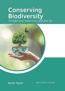portada Conserving Biodiversity: Threats and Solutions (Volume ii) (en Inglés)