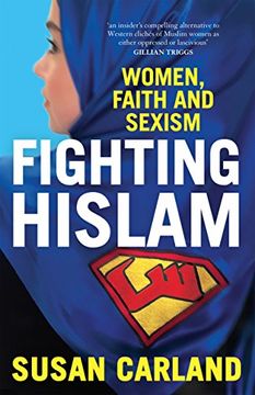 portada Fighting Hislam: Women, Faith and Sexism (en Inglés)
