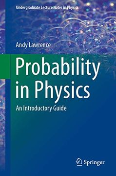 portada Probability in Physics: An Introductory Guide (Undergraduate Lecture Notes in Physics) 