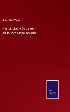 portada Hamburgische Chroniken in niedersächsischer Sprache (en Alemán)