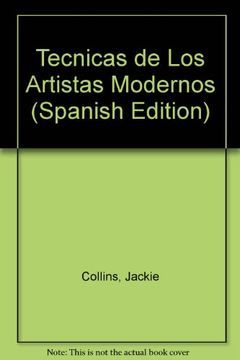 portada tecnicas de los artistas modernos (in Spanish)