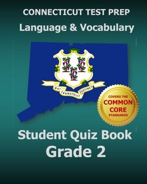 portada CONNECTICUT TEST PREP Language & Vocabulary Student Quiz Book Grade 2: Covers the Common Core State Standards