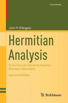 portada Hermitian Analysis: From Fourier Series to Cauchy-Riemann Geometry (en Inglés)