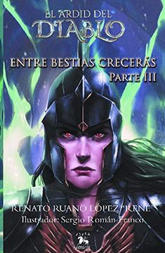 portada Entre Bestias Crecerás Partes i y ii (in Spanish)