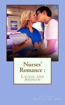 portada Nurses' Romance: : Laurie and Andrew (en Inglés)