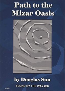 portada Path to the Mizar Oasis: Found by the way #08 (en Inglés)
