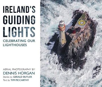 portada Ireland's Guiding Lights: Celebrating our Lighthouses (en Inglés)