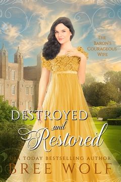 portada Destroyed & Restored: The Baron's Courageous Wife (en Inglés)