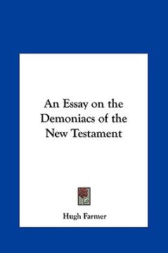 portada an essay on the demoniacs of the new testament (in English)