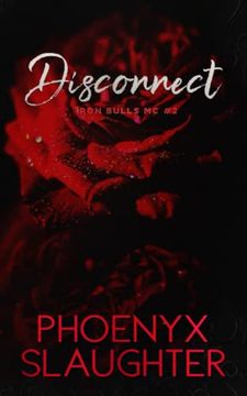 portada Disconnect (Iron Bulls MC #2) (en Inglés)