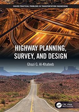 portada Highway Planning, Survey, and Design (Solved Practical Problems in Transportation Engineering, 2) (en Inglés)