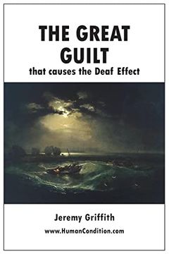 portada The Great Guilt That Causes the Deaf Effect (en Inglés)