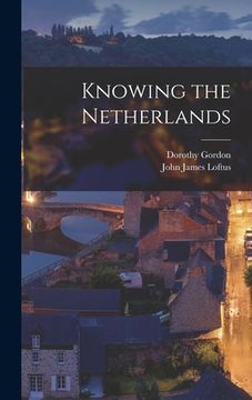 portada Knowing the Netherlands (in English)