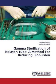 portada Gamma Sterilization of Nelaton Tube: A Method For Reducing Bioburden