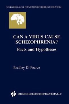 portada can a virus cause schizophrenia?: facts and hypotheses (en Inglés)