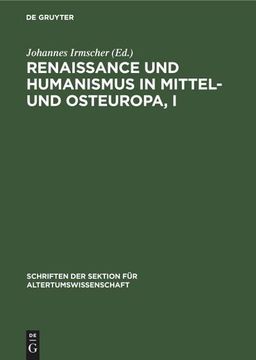 portada Renaissance und Humanismus in Mittel- und Osteuropa, i (en Alemán)