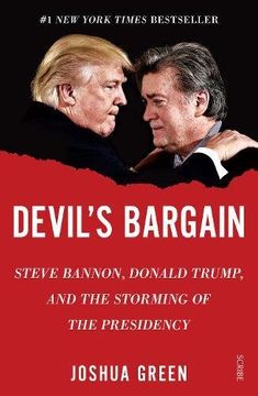 portada Devil's Bargain: Steve Bannon, Donald Trump, and the storming of the presidency