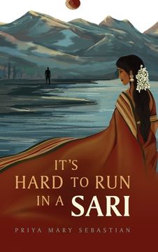 portada It'S Hard to run in a Sari 