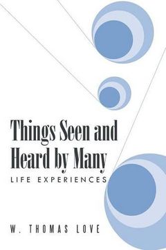 portada Things Seen and Heard by Many: Life Experiences (in English)